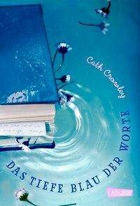 Cover for Crowley · Das tiefe Blau der Worte (Buch)