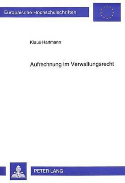 Cover for Hartmann Klaus Hartmann · Aufrechnung im Verwaltungsrecht (Paperback Book) (1995)