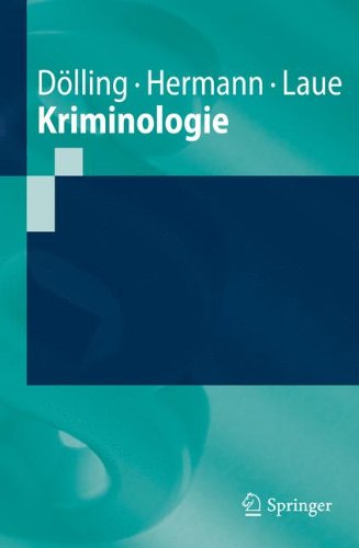 Kriminologie - D. Dölling - Livres - Springer Berlin Heidelberg - 9783642014727 - 27 juillet 2022