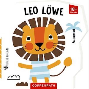 Cover for Coppenrath F · Kleine Freunde: Leo Löwe (Board book) (2020)