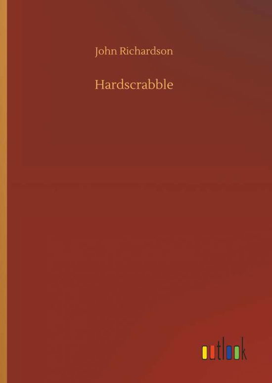 Cover for Richardson · Hardscrabble (Bok) (2018)