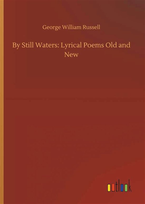 Cover for Russell · By Still Waters: Lyrical Poems (Bog) (2018)
