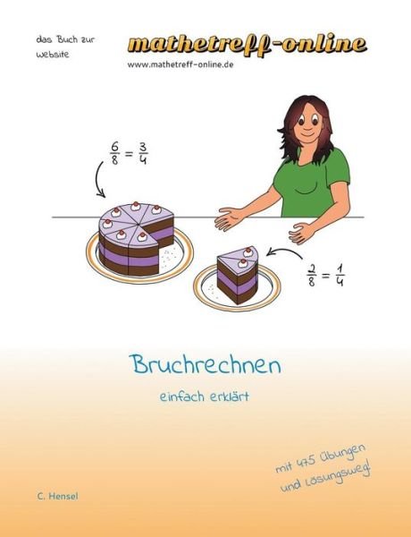 Cover for C Hensel · Bruchrechnen: einfach erklart (Paperback Bog) (2019)