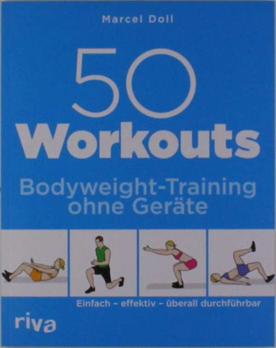 50 Workouts - Bodyweight-Training - Doll - Bøger -  - 9783742301727 - 