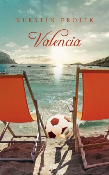 Valencia - Frolik - Kirjat -  - 9783743135727 - tiistai 11. huhtikuuta 2017