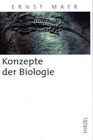 Cover for Ernst Mayr · Konzepte der Biologie (Hardcover bog) (1999)