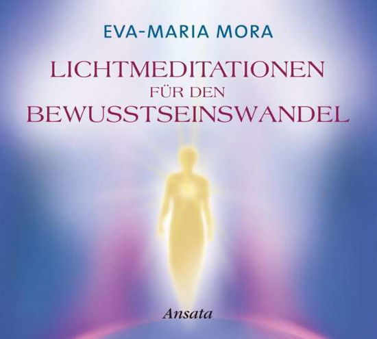 Cover for Eva-maria Mora · Lichtmeditationen,cd-a (CD)