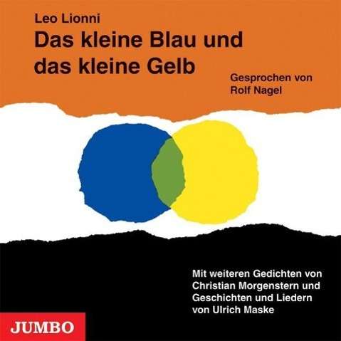 Kleine Blau U.d.kl.gelb,cd-a - Leo Lionni - Music -  - 9783833720727 - 