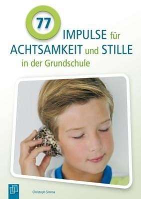 Cover for Simma · 77 Impulse für Achtsamkeit und St (Book)