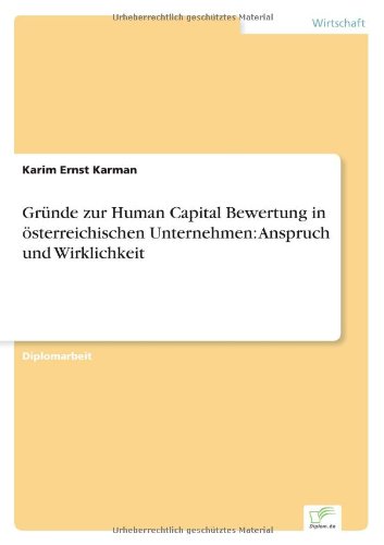 Cover for Karim Ernst Karman · Grunde zur Human Capital Bewertung in oesterreichischen Unternehmen: Anspruch und Wirklichkeit (Paperback Book) [German edition] (2006)