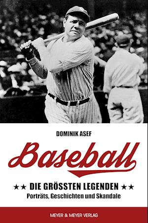 Cover for Dominik Asef · Baseball: Die größten Legenden (Book) (2025)