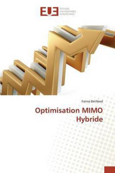 Cover for Belabed Fatma · Optimisation Mimo Hybride (Paperback Book) (2018)