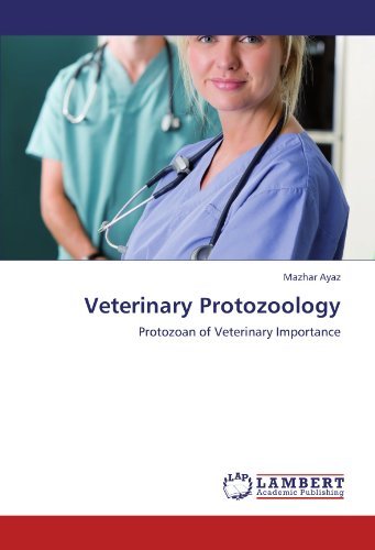 Cover for Mazhar Ayaz · Veterinary Protozoology: Protozoan of Veterinary Importance (Pocketbok) (2012)