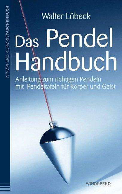 Cover for Lübeck · Das Pendel-Handbuch (Bog)