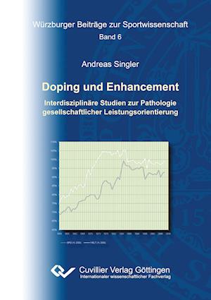 Cover for Andreas Singler · Doping und Enhancement. Interdisziplinäre Studien zur Pathologie gesellschaftlicher Leistungsorientierung (Paperback Book) (2012)