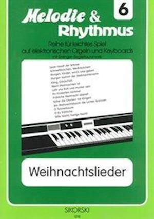 Cover for Willi Nagel · Melodie u. Rhythmus 6. Weihnachtslieder 1 (Pamphlet) (2008)