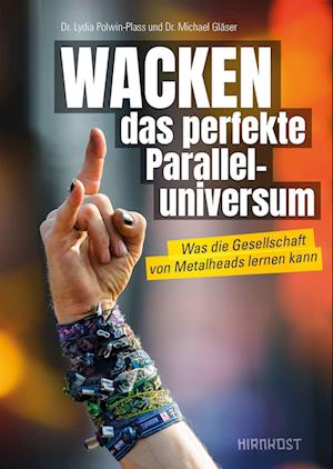 Cover for Dr. Lydia Polwin-Plass · WACKEN - das perfekte Paralleluniversum (Book) (2022)