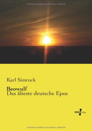 Beowulf: Das Aelteste Deutsche Epos - Karl Simrock - Libros - Vero Verlag GmbH & Co.KG - 9783956100727 - 13 de noviembre de 2019