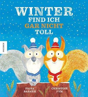 Cover for Fiona Barker · Winter find ich gar nicht toll (Bog) (2022)