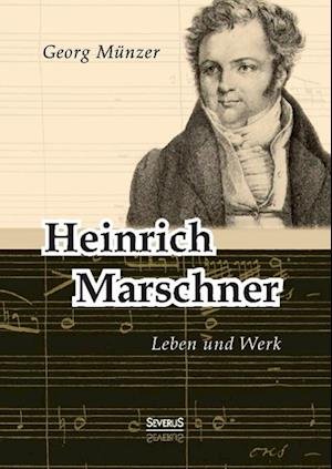 Cover for Münzer · Heinrich Marschner (Book)