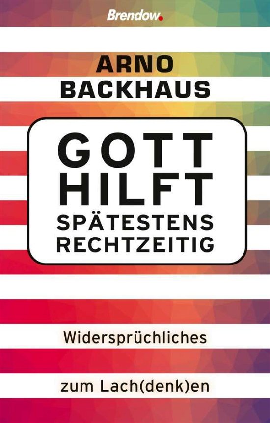 Cover for Backhaus · Gott hilft spätestens rechtzei (Book)