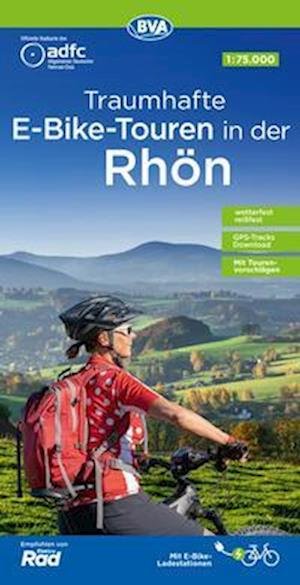 Cover for BVA Bielefelder Verlag · ADFC Traumhafte E-Bike-Touren in der Rhön 1:75.000 (Kartor) (2021)