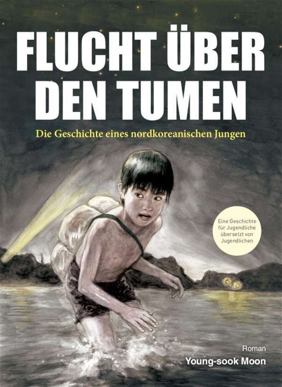 Cover for Moon · Flucht über den Tumen (Book)