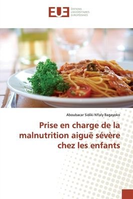 Cover for Bagayoko · Prise en charge de la malnutri (Buch) (2019)