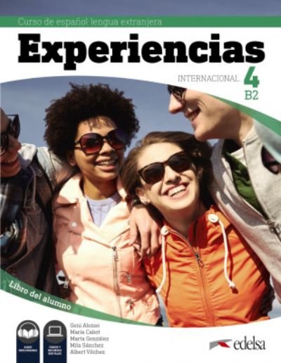 Cover for Geni Alonso · Experiencias Internacional: Libro del alumno 4 (B2) + audio descargable (Taschenbuch) (2021)