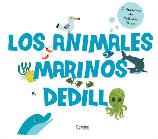 Cover for Nathalie Choux · Los animales al dedillo (Hardcover Book) (2012)