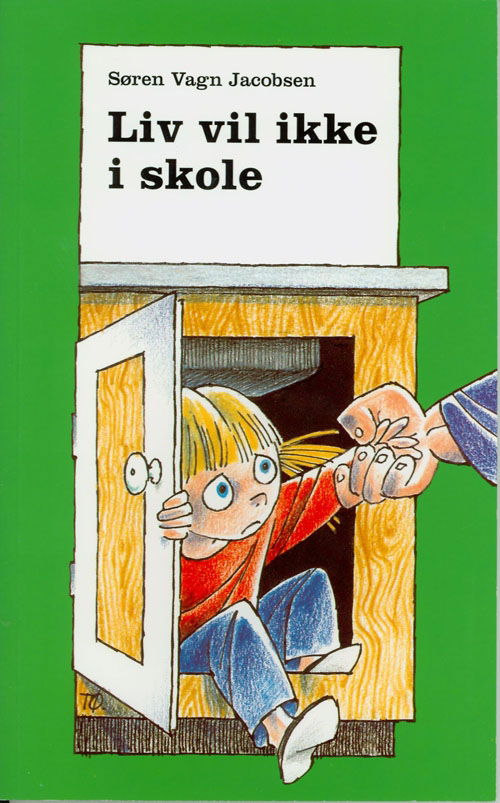 Cover for Søren Vagn Jacobsen · Dingo. Grøn* Primært for 1.-2. skoleår: Liv vil ikke i skole (Sewn Spine Book) [1º edição] (1996)