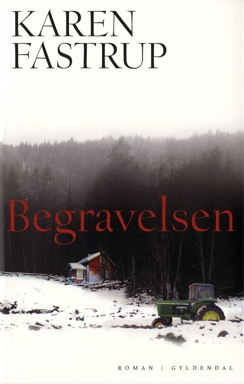 Cover for Karen Fastrup · Begravelsen (Heftet bok) [1. utgave] (2008)