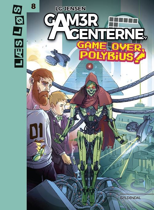 Cover for LG Jensen · Læs løs 8: GamerAgenterne. Game over, Polybius! (Bound Book) [1.º edición] (2023)