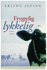 Cover for Erling Jepsen · Frygtelig lykkelig (Sewn Spine Book) [1.º edición] (2007)
