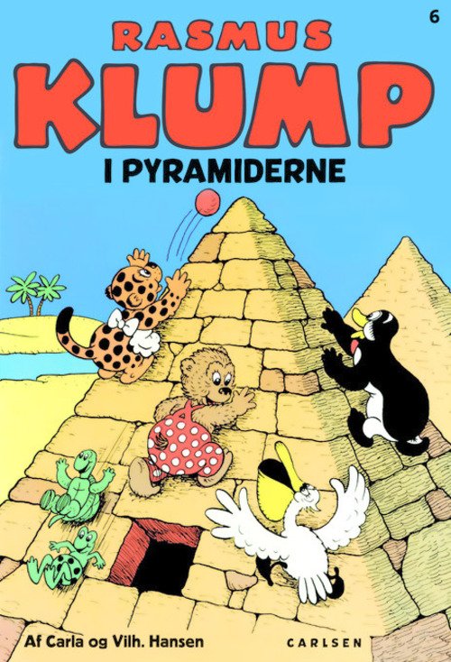 Rasmus Klump-hæfterne: Rasmus Klump i Pyramiderne - bestil ISBN 9788740501049 - Carla og Vilh. Hansen - Livres - Carlsen - 9788711348727 - 16 juin 2014