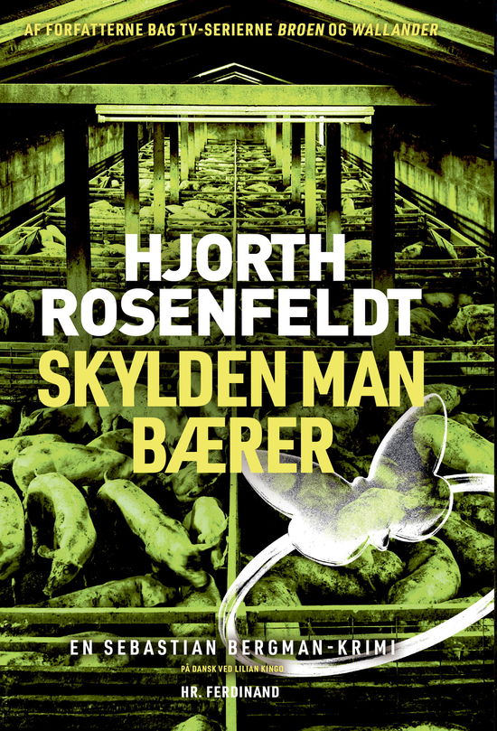 Cover for Hans Rosenfeldt; Michael Hjorth · Sebastian Bergman: Skylden man bærer (Bound Book) [1er édition] (2024)