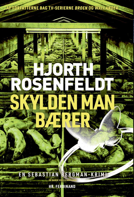 Cover for Hans Rosenfeldt; Michael Hjorth · Sebastian Bergman: Skylden man bærer (Innbunden bok) [1. utgave] (2024)