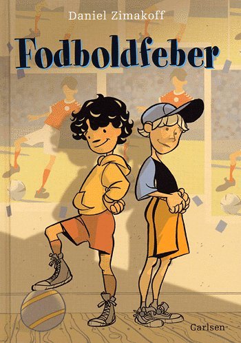 Cover for Daniel Zimakoff · Fodboldfeber (Bound Book) [1. Painos] (2005)