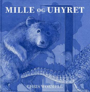 Cover for Christopher Wormell · Mille og uhyret (Bound Book) [1st edition] (2008)