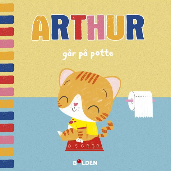 Arthur: Arthur går på potte -  - Bøger - Forlaget Bolden - 9788772051727 - 25. oktober 2019