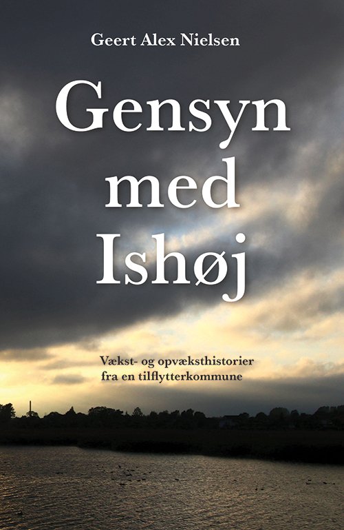 Cover for Geert Alex Nielsen · Gensyn med Ishøj (Poketbok) [1:a utgåva] (2024)