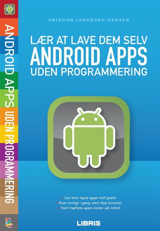 Cover for Kristian Langborg-Hansen · Android Apps - uden programmering (Sewn Spine Book) [1º edição] (2011)