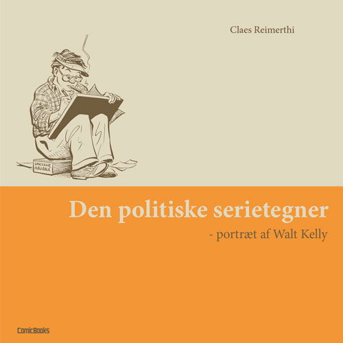 Cover for Claes Reimerthi · Den politiske serietegner (Book) (2012)