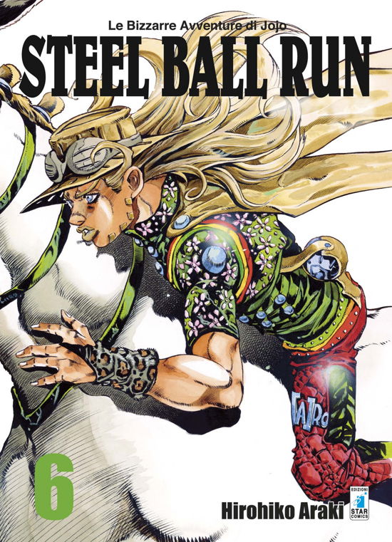 Cover for Hirohiko Araki · Steel Ball Run. Le Bizzarre Avventure Di Jojo #06 (Buch)