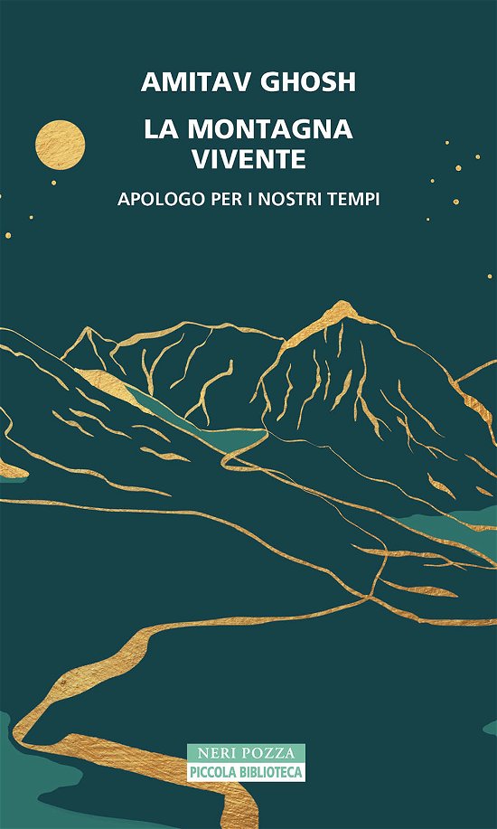 Cover for Amitav Ghosh · La Montagna Vivente. Apologo Per I Nostri Tempi (Bog)