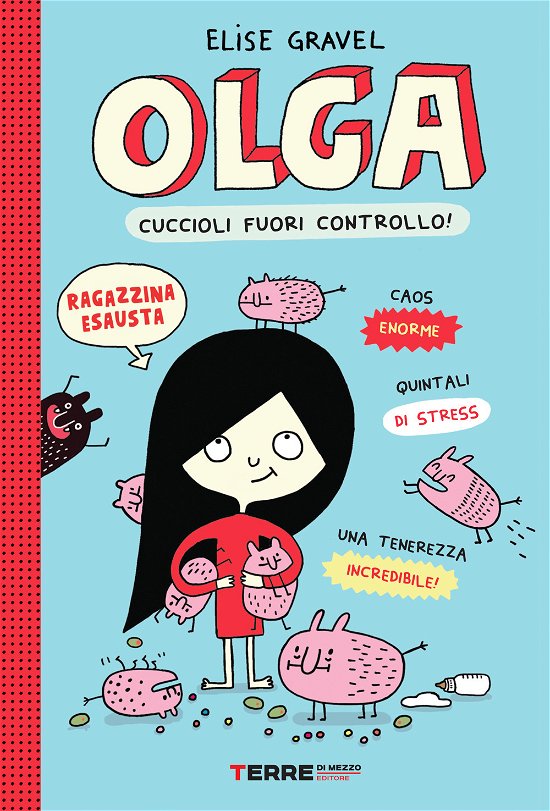 Cover for Elise Gravel · Olga. Cuccioli Fuori Controllo! (Book)