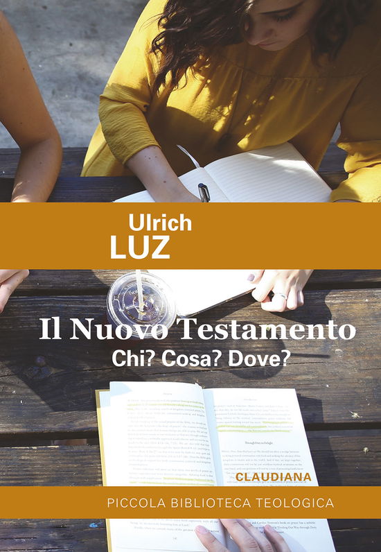 Cover for Ulrich Luz · Il Nuovo Testamento. Chi? Cosa? Dove? (Book)