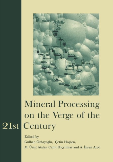 Cover for Oezbayoglu · Mineral Processing on the Verge of the 21st Century: Proceedings of the 8th International Mineral Processing Symposium, Antalya, Turkey, 16-18 October 2000 (Hardcover Book) (2000)