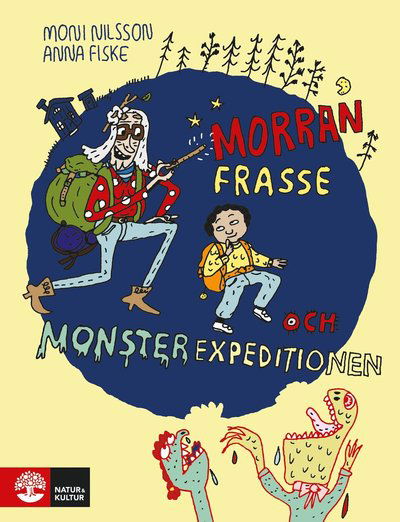 Cover for Moni Nilsson · Morran, Frasse och Monsterexpeditionen (Inbunden Bok) (2023)