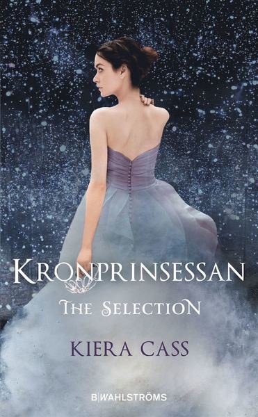 Cover for Kiera Cass · The Selection: Kronprinsessan (Taschenbuch) (2018)